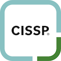 CISSP - Certified Information Systems Security Professional